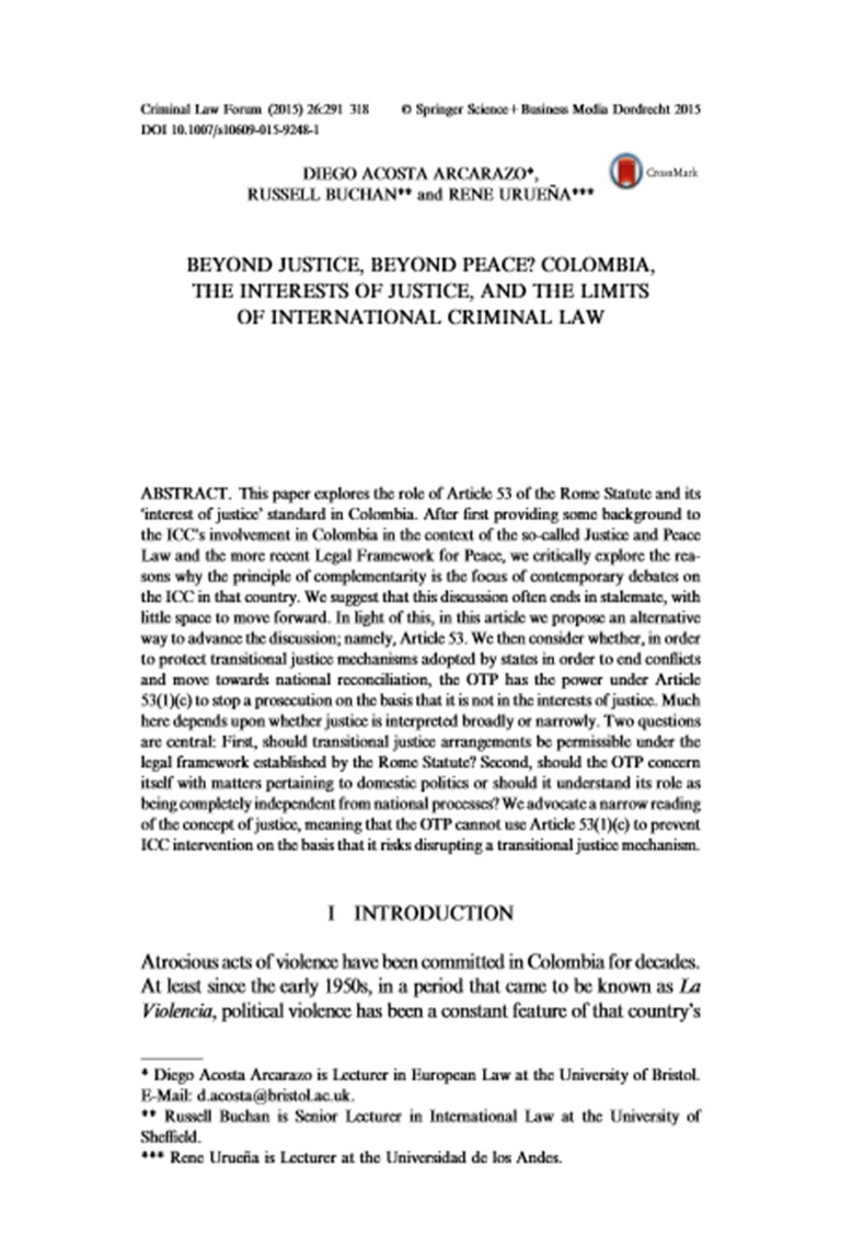 Beyond Justice, Beyond Peace?  Colombia, the Interests of Justice, and the Limits of International Criminal Law